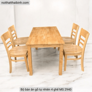 Bộ bàn ăn gỗ tự nhiên 4 ghế MS 2940 9 Bộ bàn ăn gỗ tự nhiên 4 ghế MS 2940